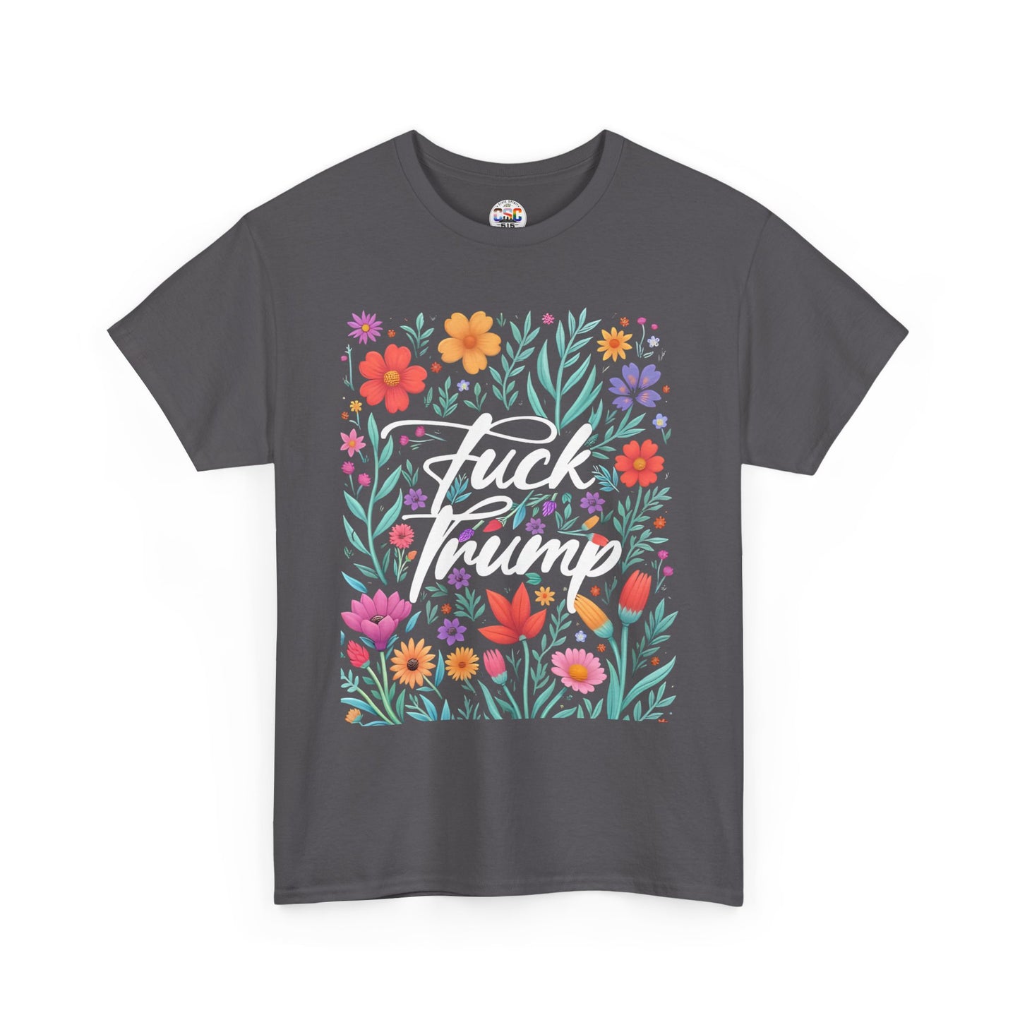 Fuck Trump Floral T-Shirt — Bold Political Statement Tee