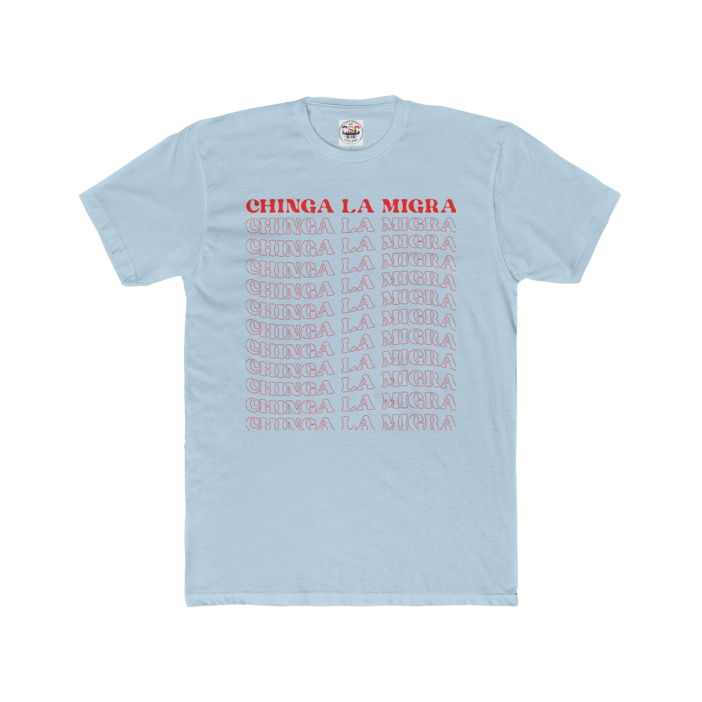 Chinga La Migra Graphic Tee — Activist Statement T-Shirt