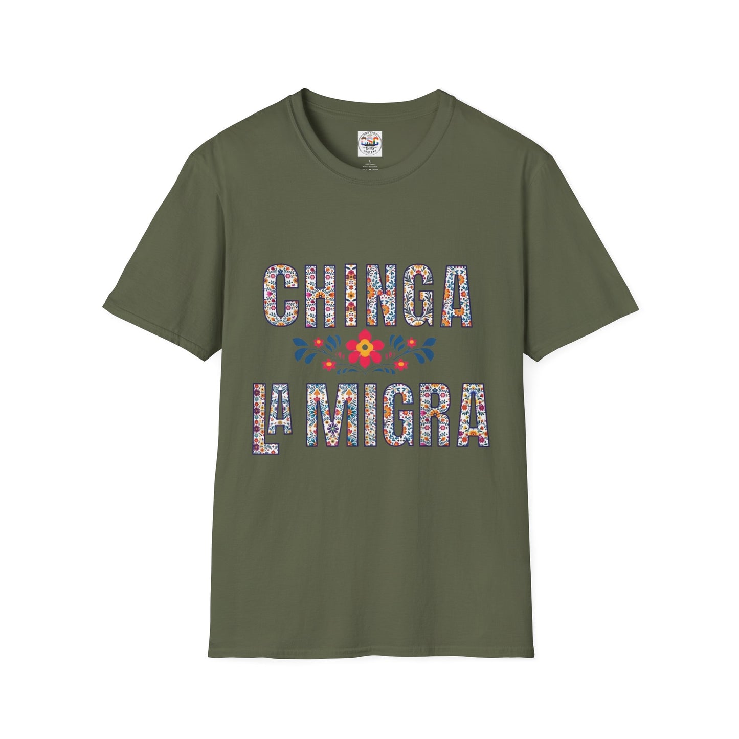 Chinga La Migra T-Shirt — Floral Mexican Pride Protest Tee