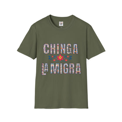 Chinga La Migra T-Shirt — Floral Mexican Pride Protest Tee