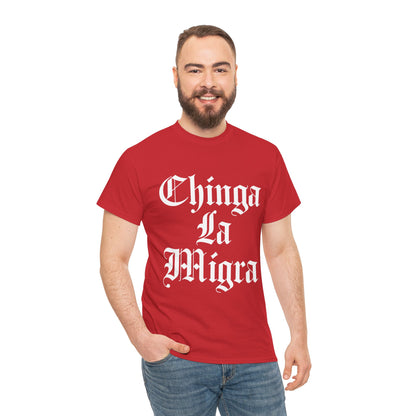 Graphic Tee — "Chinga La Migra" Bold Gothic Statement Shirt