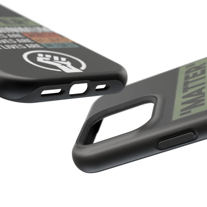 Impact-Resistant Phone Case — "Matter is the Minimum: Black Lives Are Worthy, Beloved, Needed"