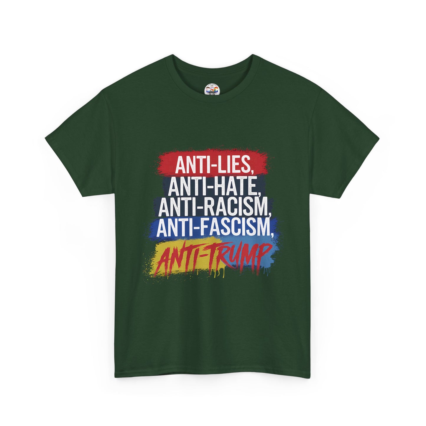Anti-Lies Anti-Hate Anti-Racism Anti-Fascism Anti-Trump T-Shirt