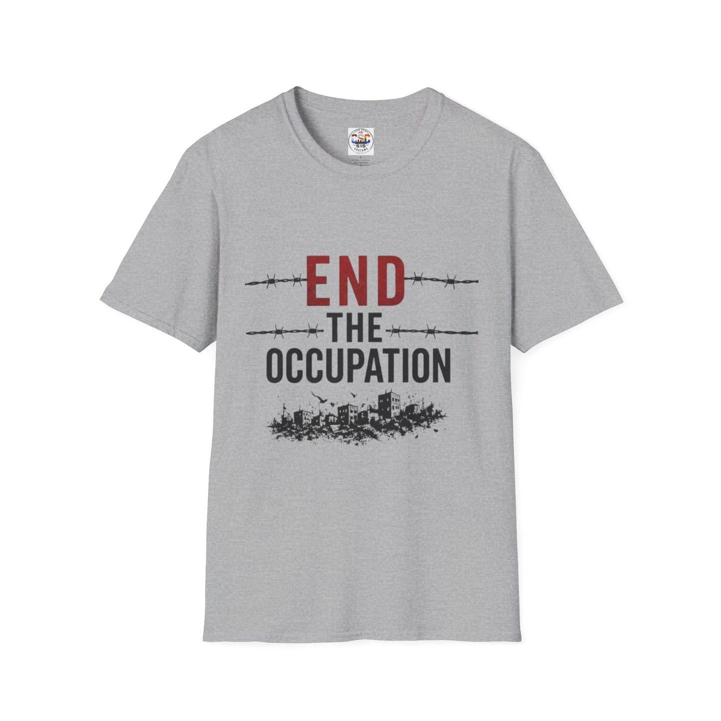 End The Occupation T-Shirt — Political Protest Tee