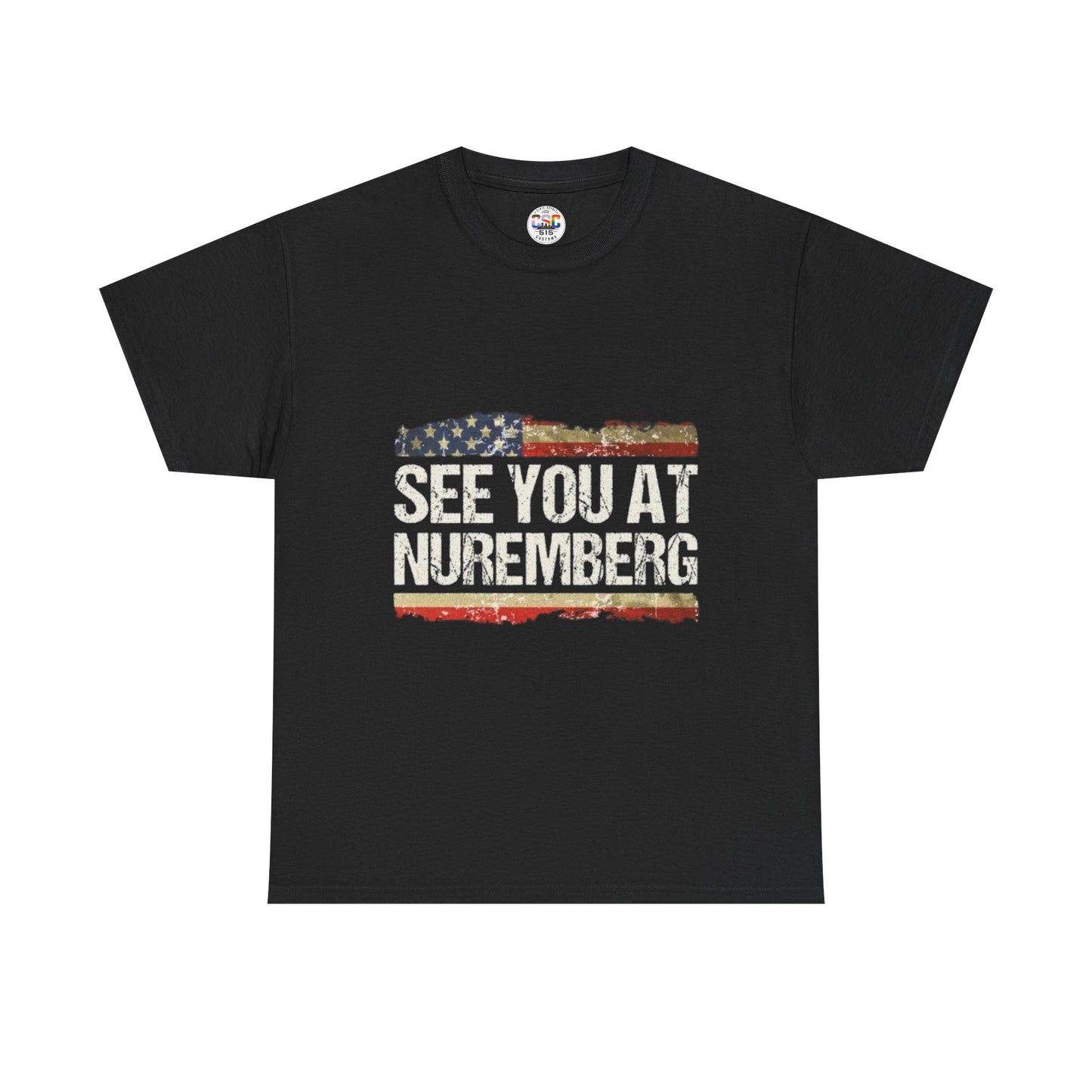 See You at Nuremberg T-Shirt — Distressed American Flag Graphic Tee