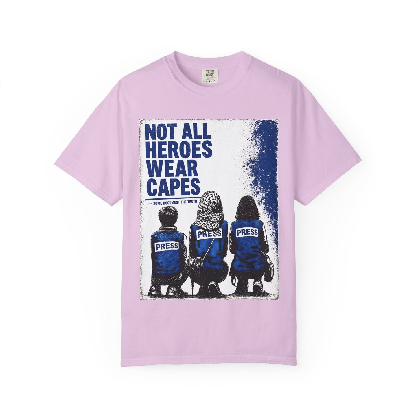 Not All Heroes Wear Capes T-Shirt