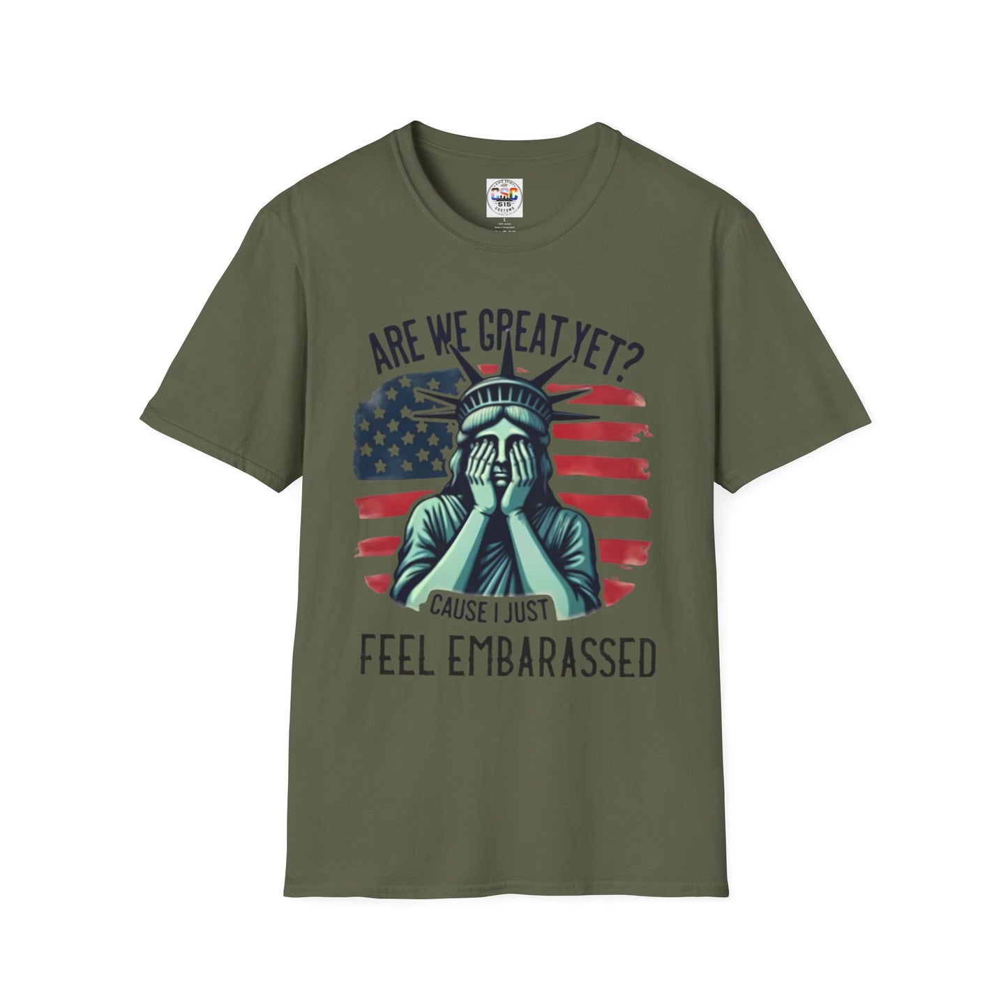 'Are We Great Yet? Cause I Just Feel Embarrassed' Statue of Liberty Protest Tee