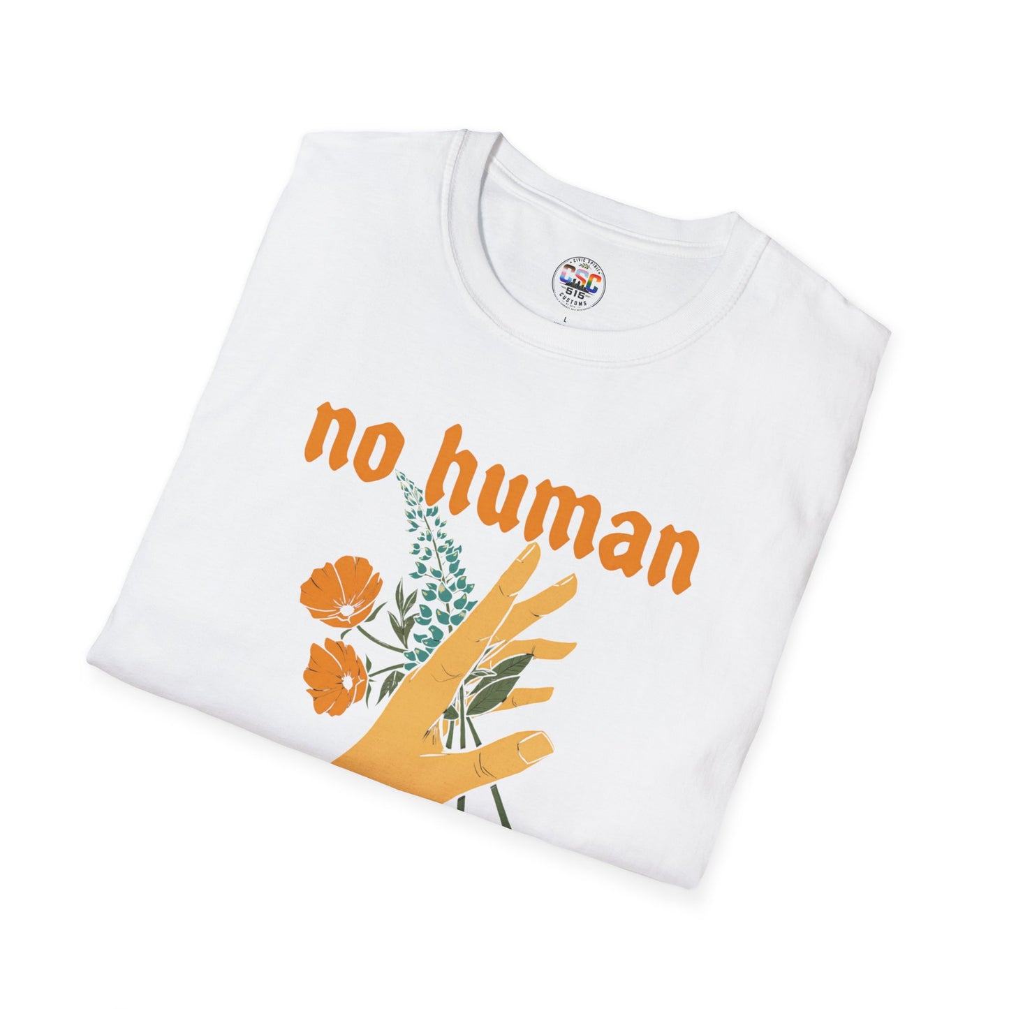 No Human Is Illegal T-Shirt — Immigration Justice Graphic Tee