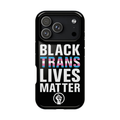 Impact-Resistant Phone Case — “Black Trans Lives Matter” Bold Activist Design