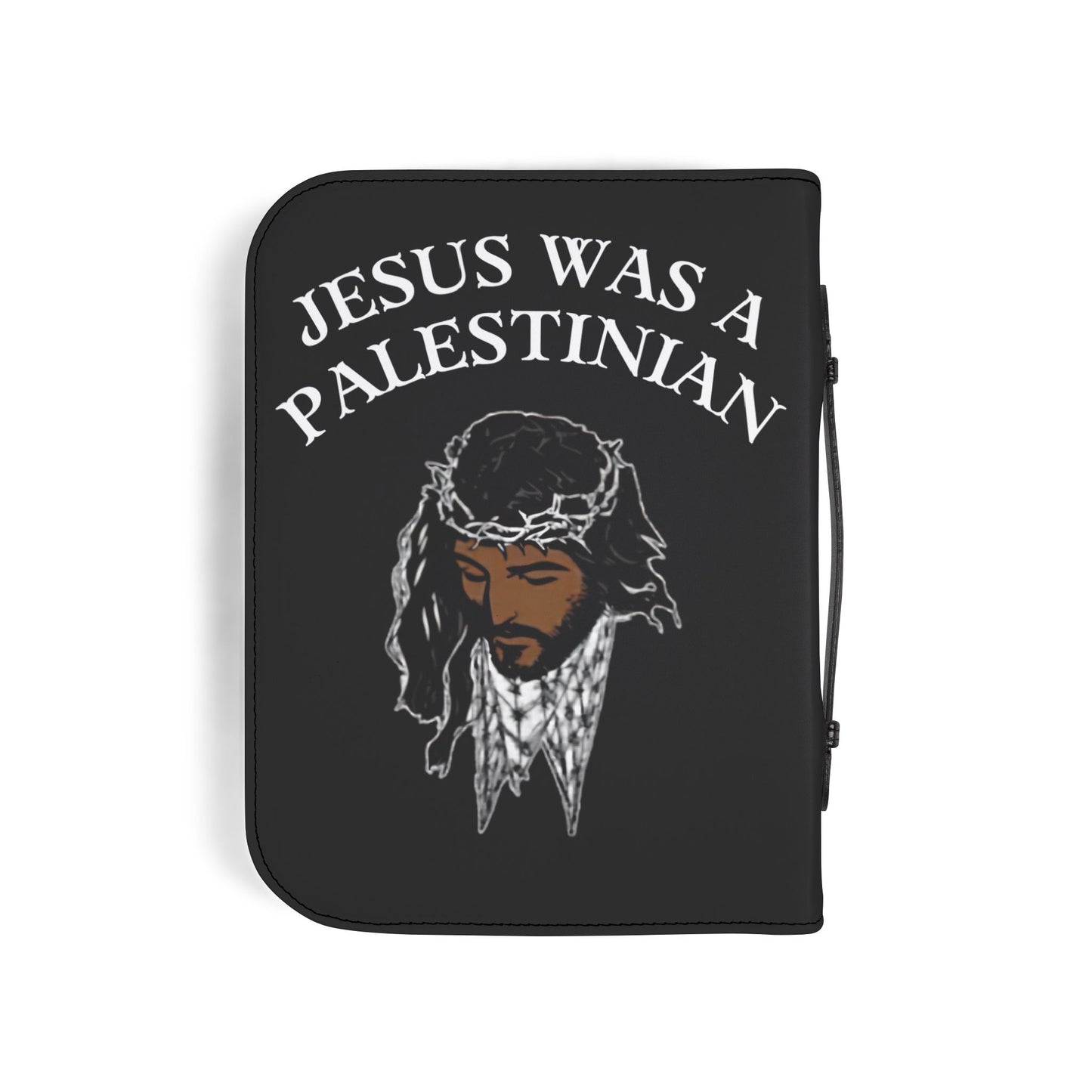 Bible Cover — "Jesus Was a Palestinian" Zippered Scripture Case