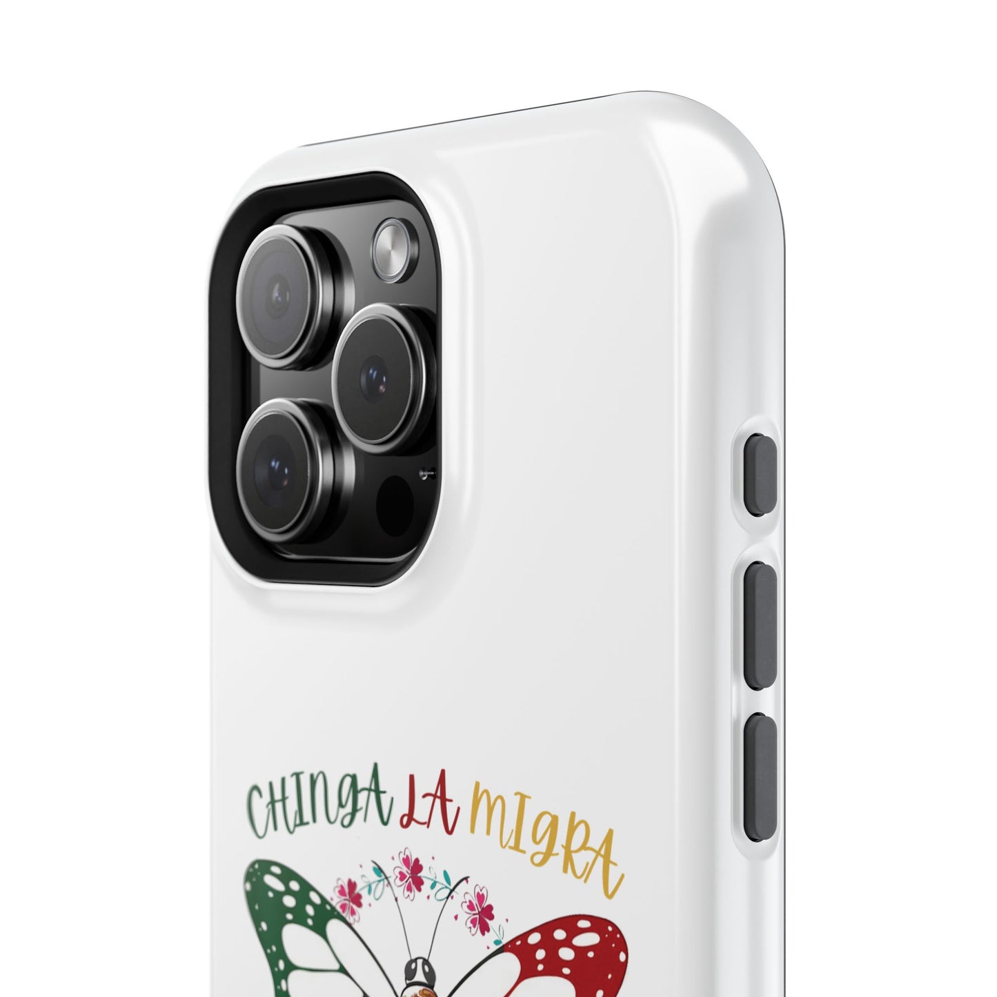 Phone Case — "Chinga La Migra" Mexican Flag Butterfly Impact-Resistant Case
