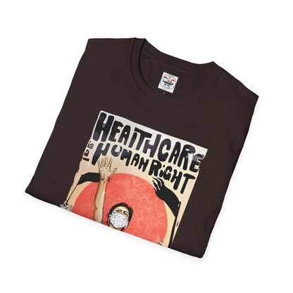 Healthcare Is a Human Right T-Shirt — 'Healthcare for All' Advocacy Tee