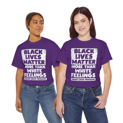 Black Lives Matter Graphic Tee — "More Than White Feelings" Social Justice T‑Shirt