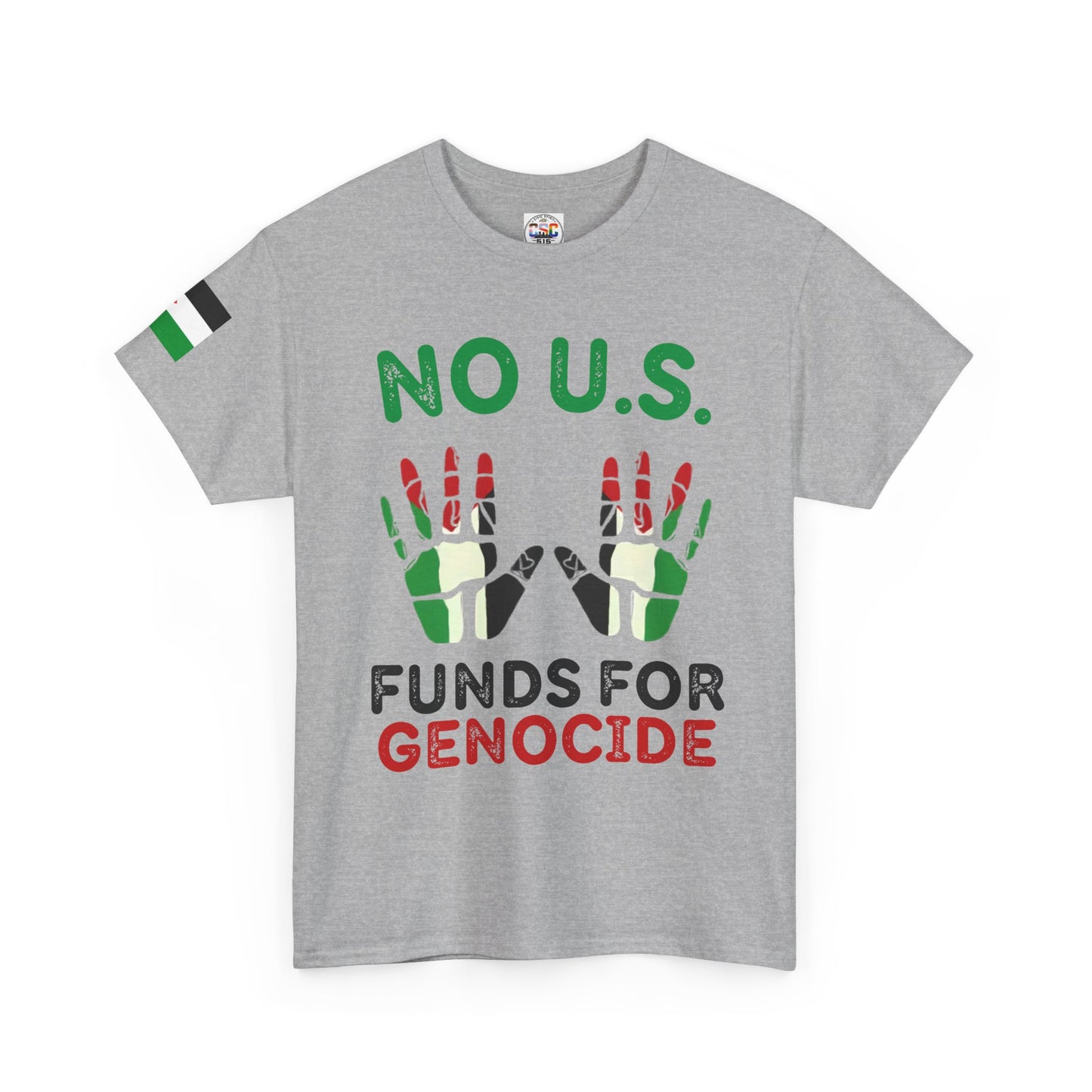 Protest Tee — "No U.S. Funds for Genocide" Palestinian Solidarity T-Shirt