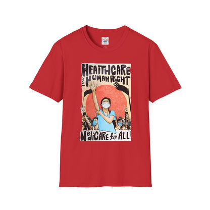 Healthcare Is a Human Right T-Shirt — 'Healthcare for All' Advocacy Tee