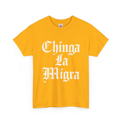 Graphic Tee — "Chinga La Migra" Bold Gothic Statement Shirt