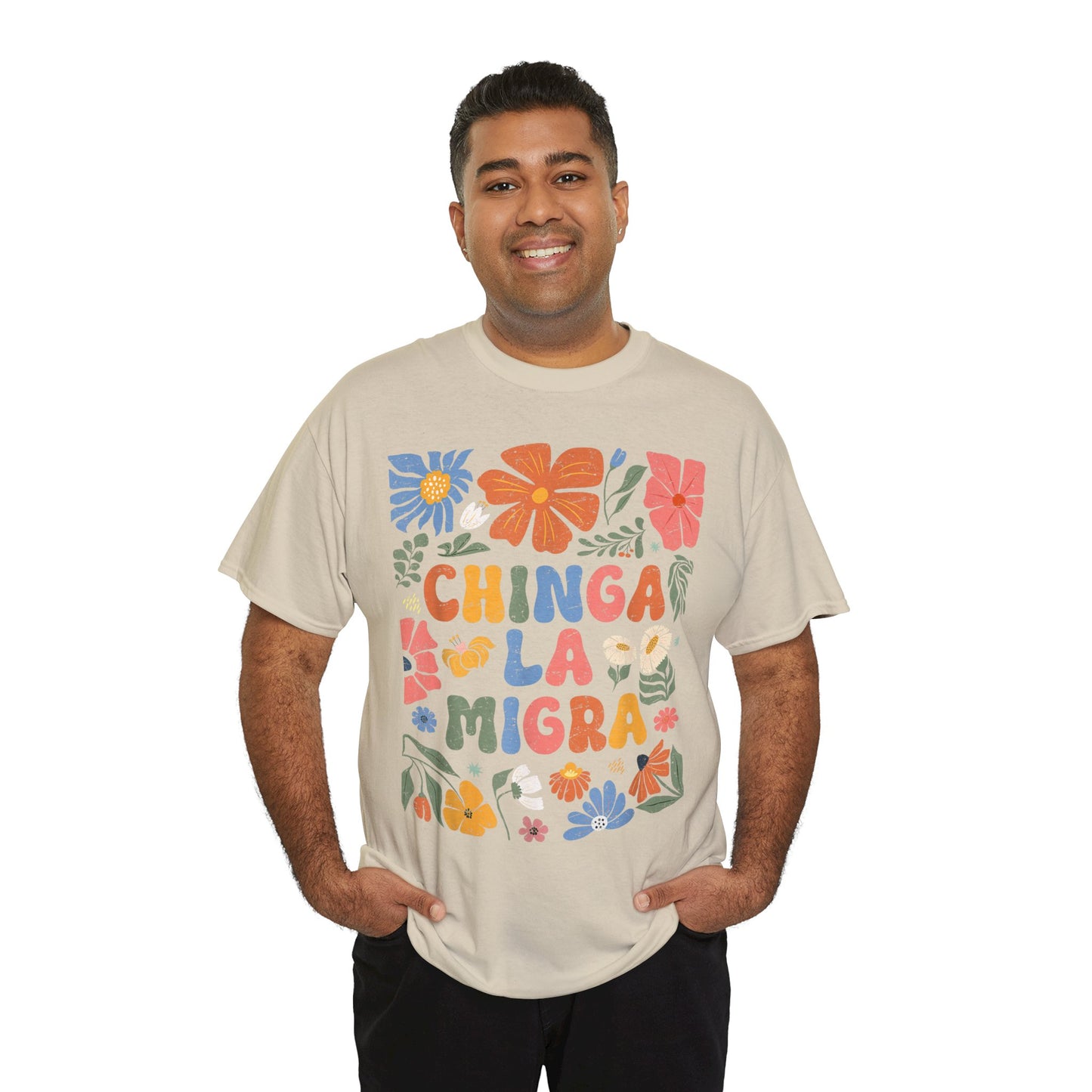 Floral 'Chinga La Migra' Tee - Colorful Latino Pride T-Shirt