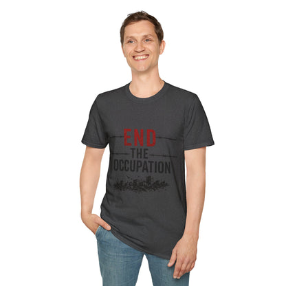 End The Occupation T-Shirt — Political Protest Tee