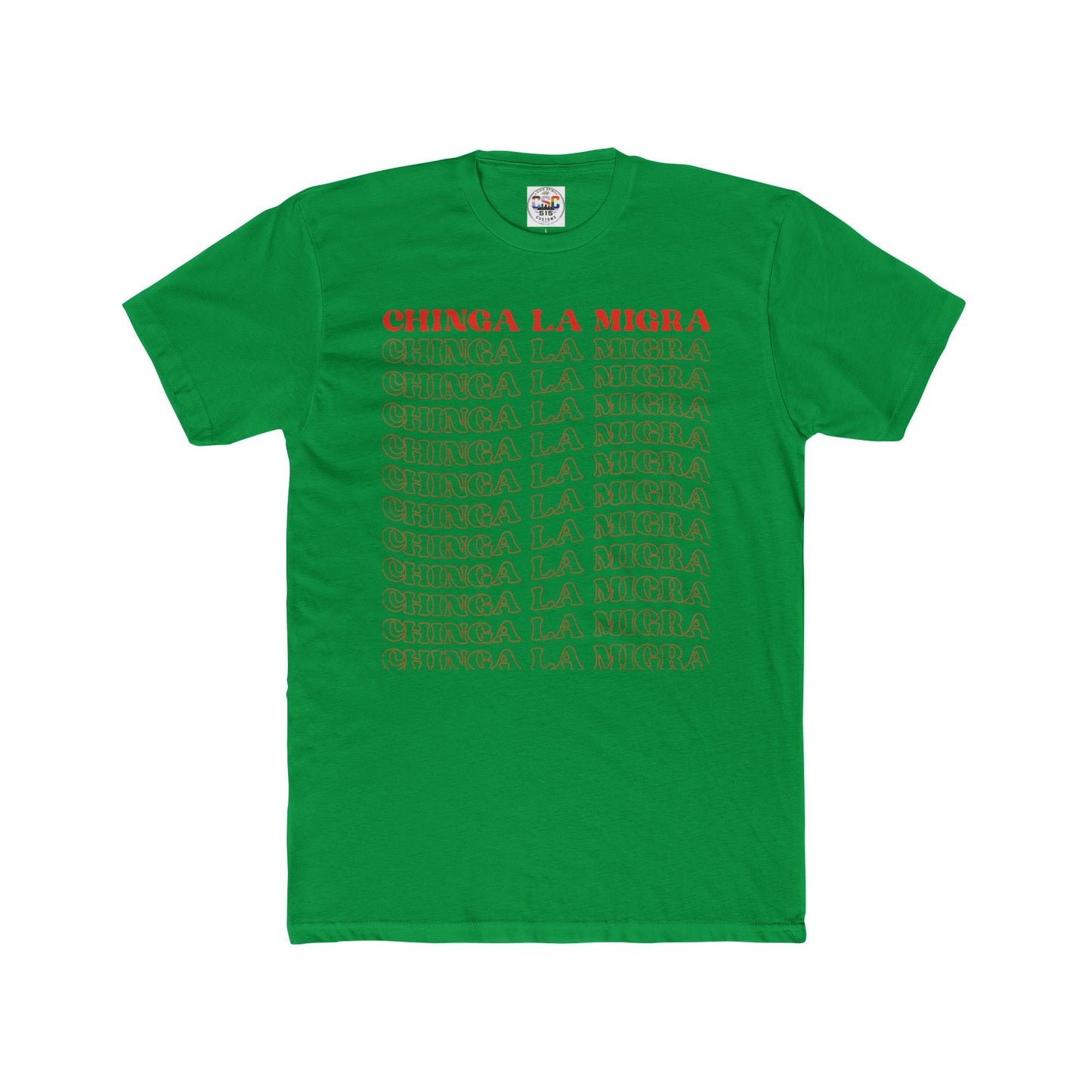Chinga La Migra Graphic Tee — Activist Statement T-Shirt
