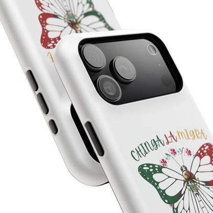 Phone Case — "Chinga La Migra" Mexican Flag Butterfly Impact-Resistant Case