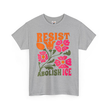 Resist Abolish ICE Floral Tee