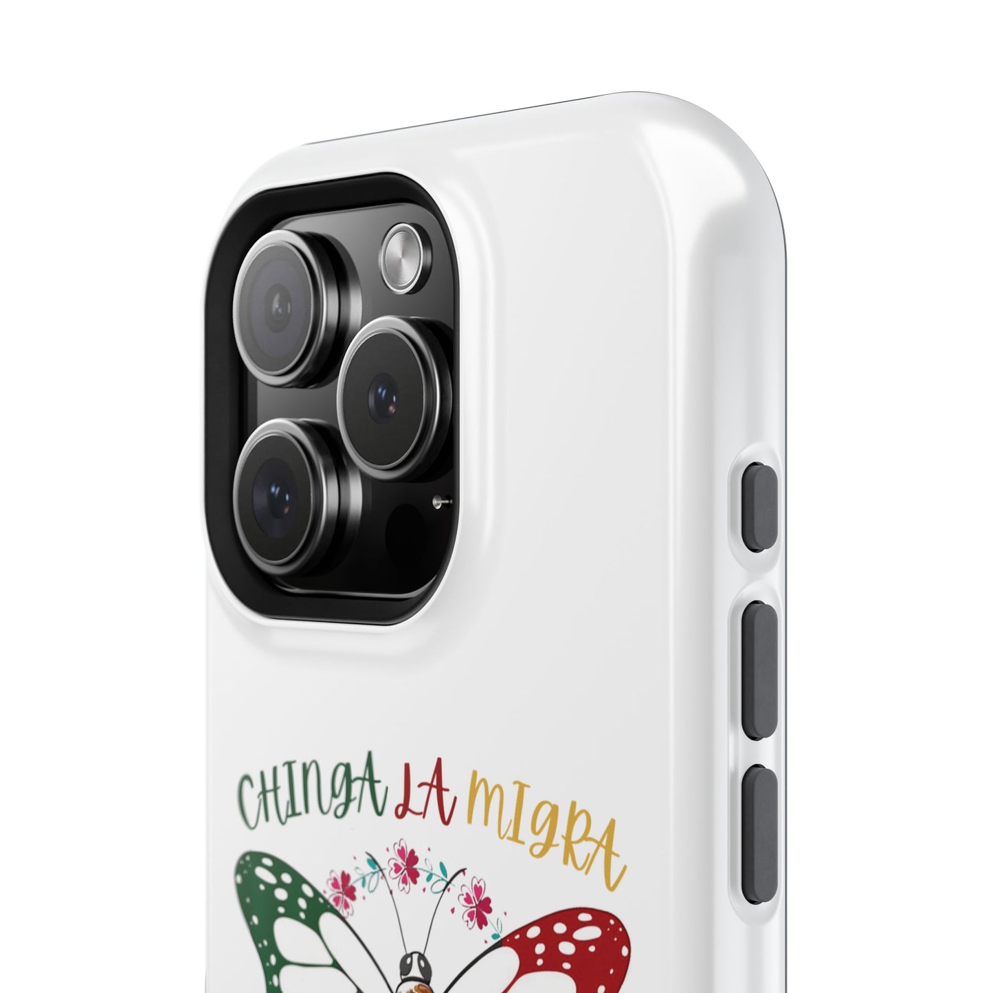 Phone Case — "Chinga La Migra" Mexican Flag Butterfly Impact-Resistant Case