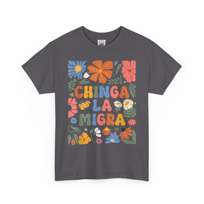 Floral 'Chinga La Migra' Tee - Colorful Latino Pride T-Shirt