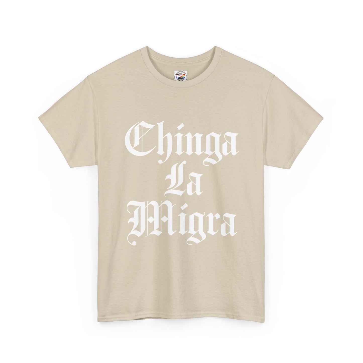 Graphic Tee — "Chinga La Migra" Bold Gothic Statement Shirt