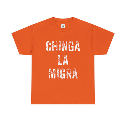 T-Shirt — "Chinga La Migra" Bold Distressed Statement Tee
