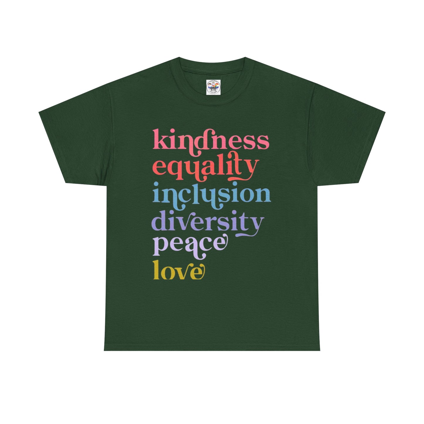 Kindness Equality Inclusion Diversity Peace Love T-Shirt