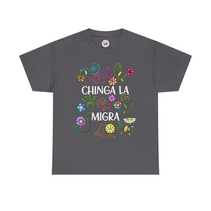 T-Shirt — "Chinga La Migra" Floral Graphic Tee