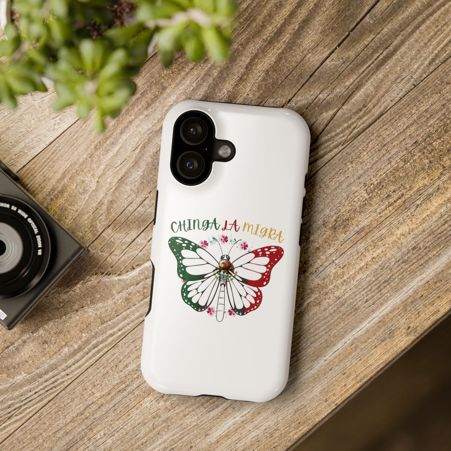 Phone Case — "Chinga La Migra" Mexican Flag Butterfly Impact-Resistant Case
