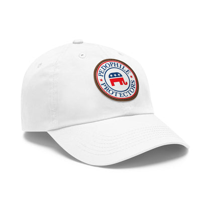 Dad Hat — Round Leather Patch 'Pedophile Protectors' Political Satire Cap