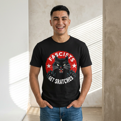T-Shirt — "Fascists Get Scratches" Angry Black Cat Protest Tee