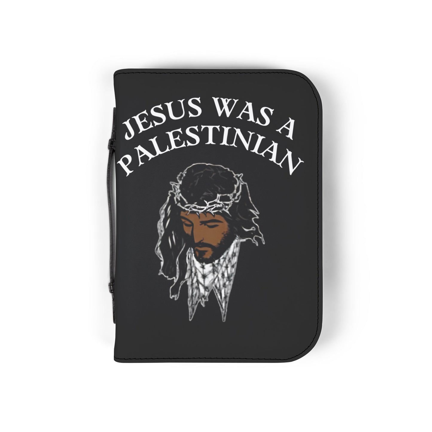 Bible Cover — "Jesus Was a Palestinian" Zippered Scripture Case
