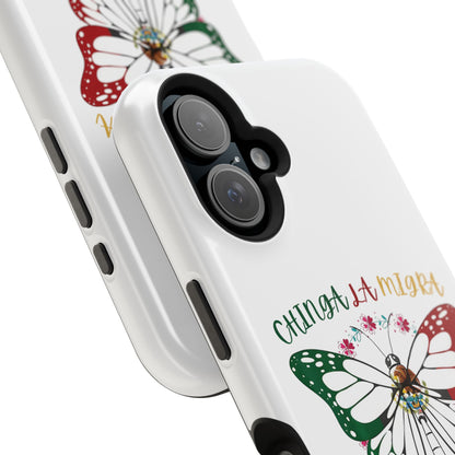 Phone Case — "Chinga La Migra" Mexican Flag Butterfly Impact-Resistant Case