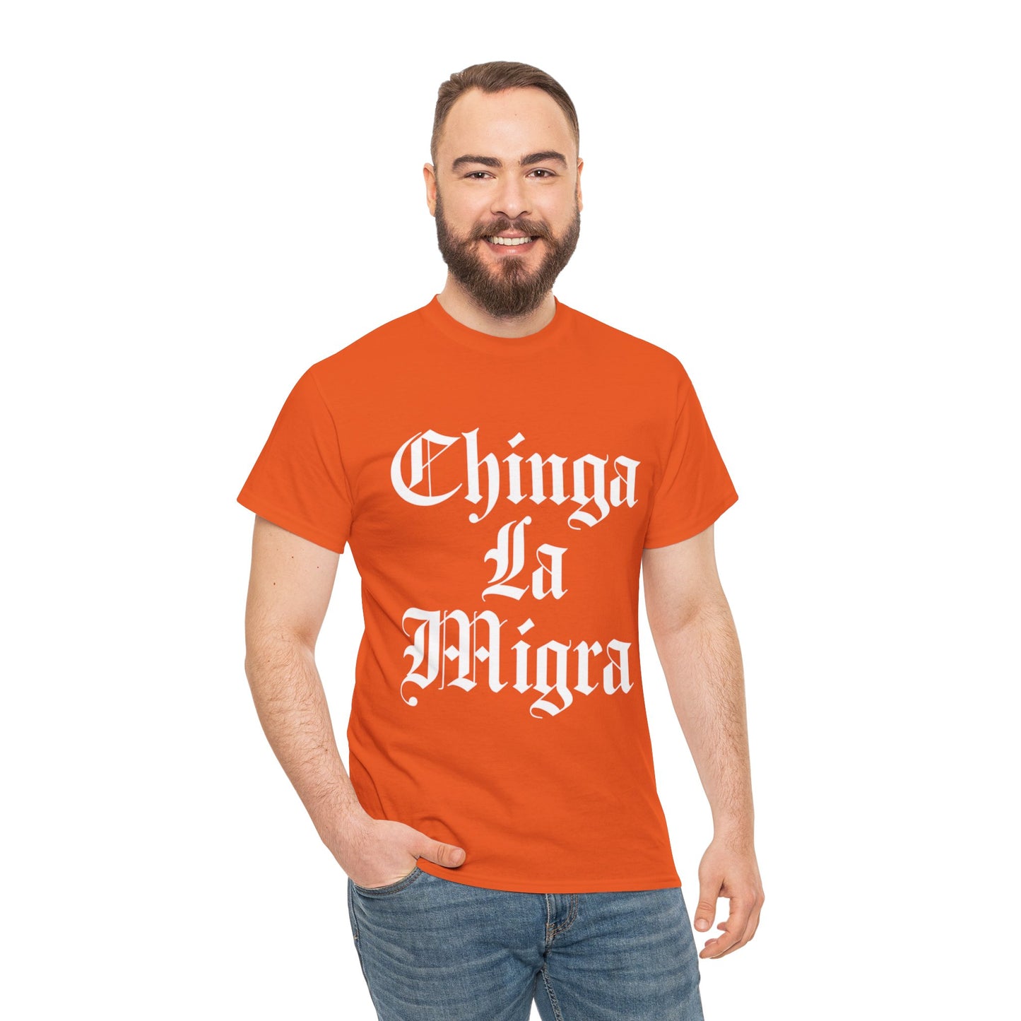 Graphic Tee — "Chinga La Migra" Bold Gothic Statement Shirt