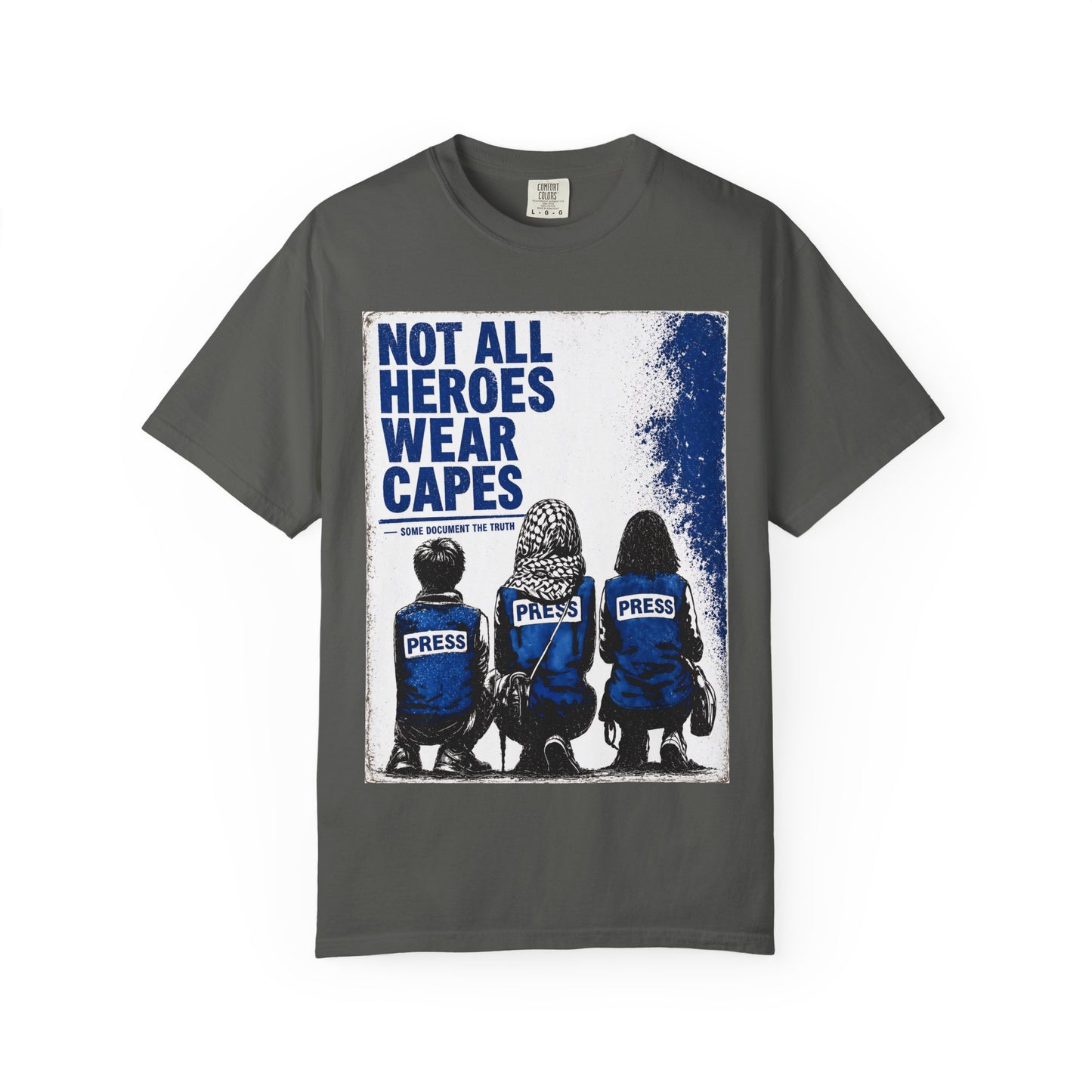 Not All Heroes Wear Capes T-Shirt