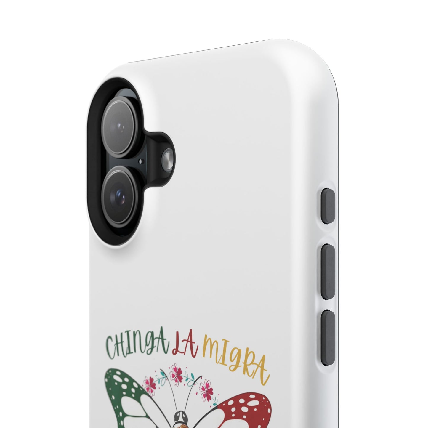 Phone Case — "Chinga La Migra" Mexican Flag Butterfly Impact-Resistant Case