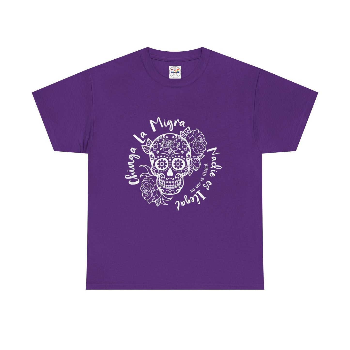 Dia de los Muertos Sugar Skull Tee — "Chinga La Migra Nadie es Ilegal" Graphic T-Shirt