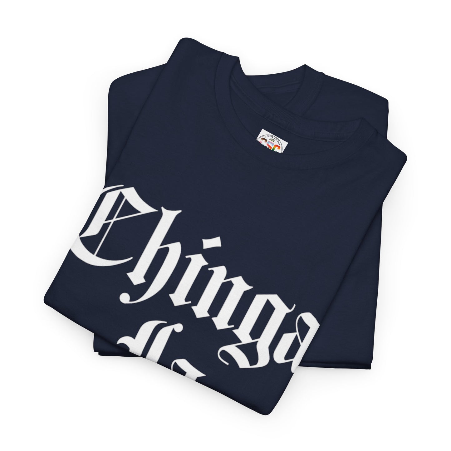 Graphic Tee — "Chinga La Migra" Bold Gothic Statement Shirt