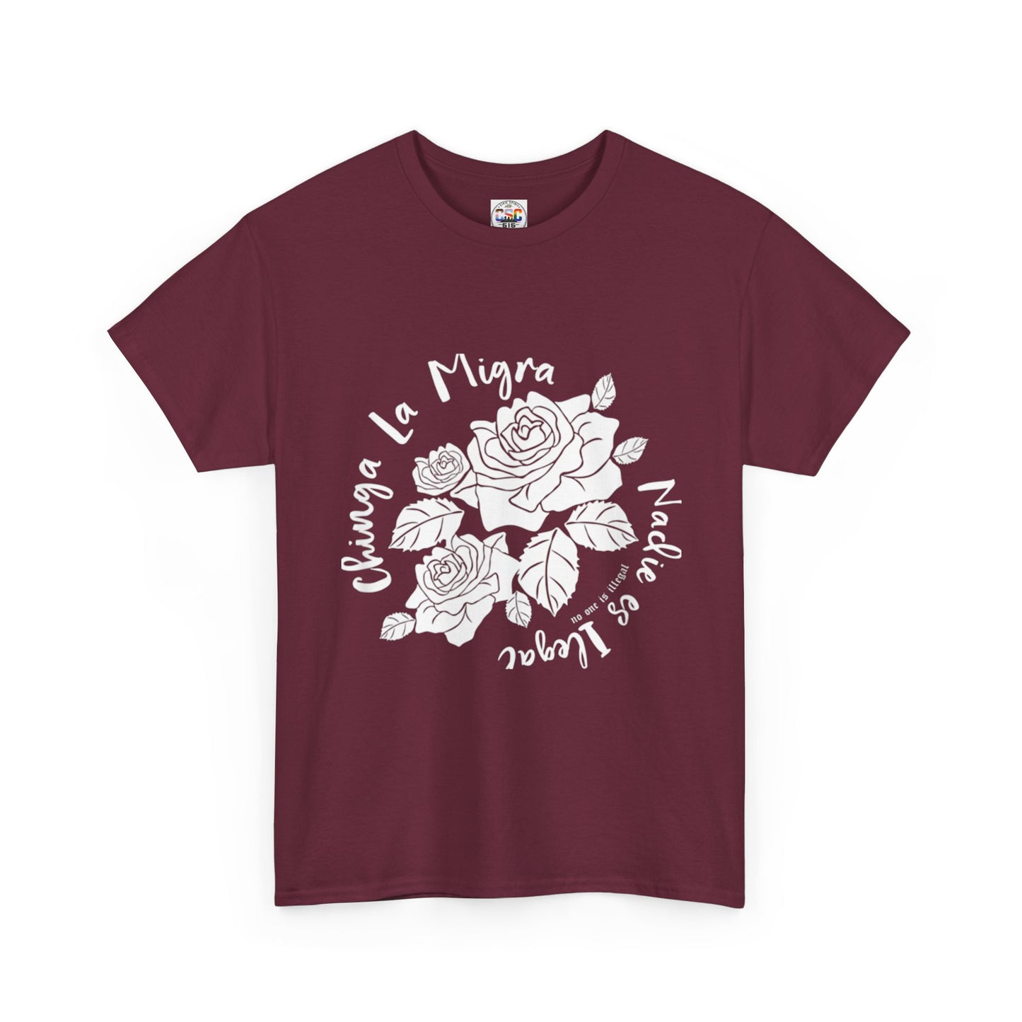 Nadie Es Illegal Rose Graphic Tee