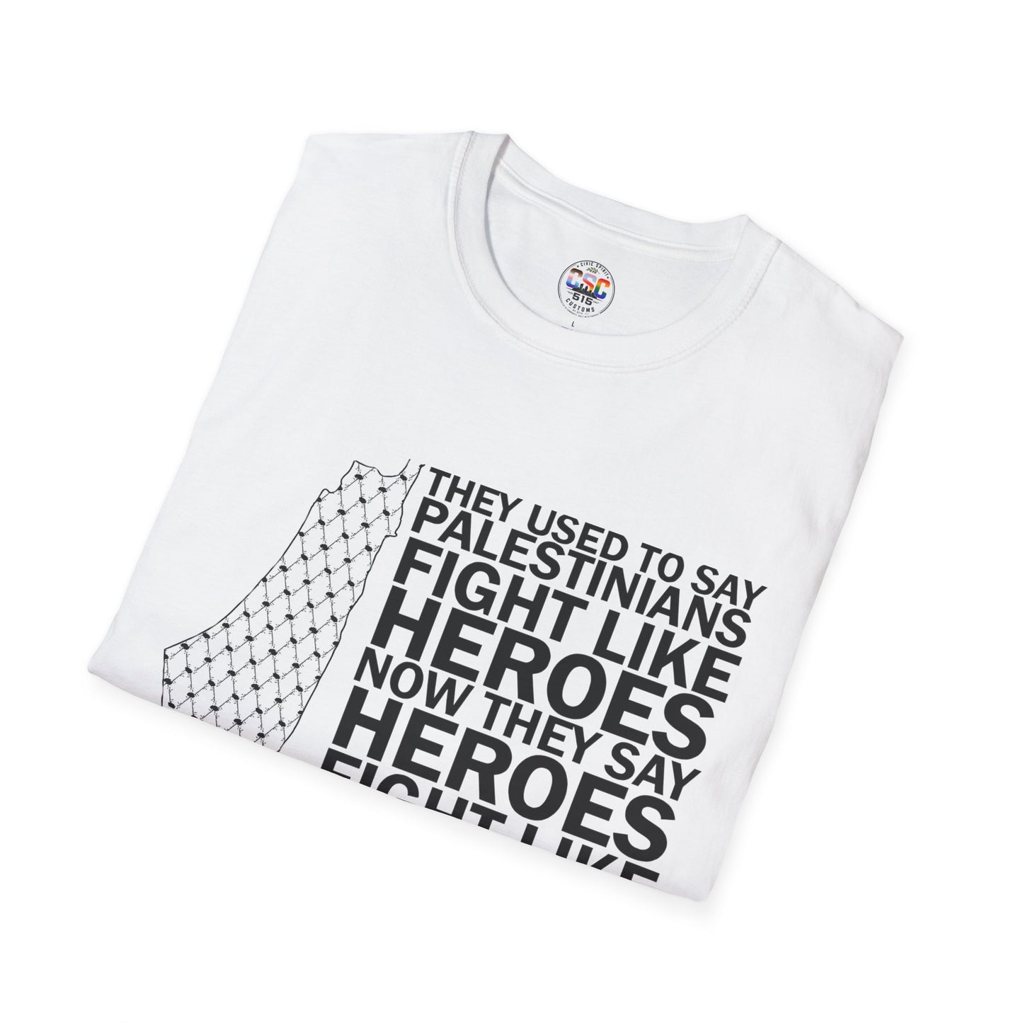 Palestinians Fight Like Heroes T-Shirt — Existence Is Resistance Graphic Tee