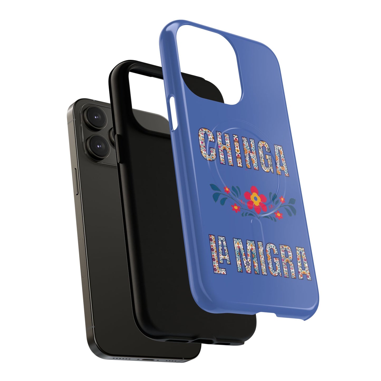 Phone Case — "Chinga La Migra" Tough Magnetic Protective Case | Floral Bold Statement