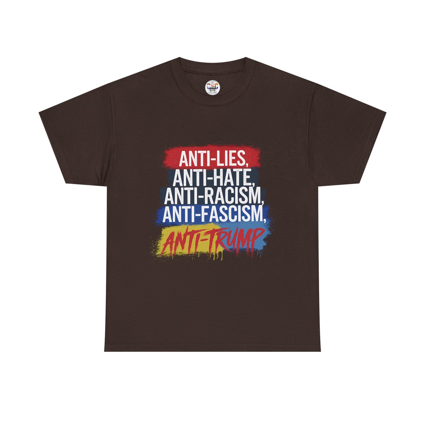 Anti-Lies Anti-Hate Anti-Racism Anti-Fascism Anti-Trump T-Shirt