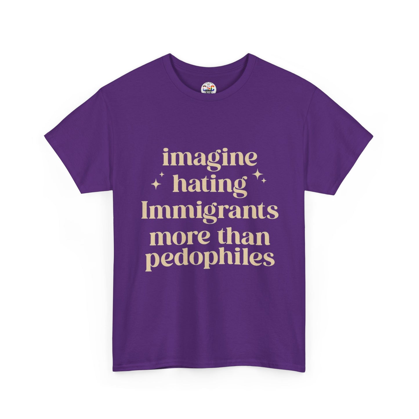 Statement Tee — "Imagine Hating Immigrants More Than Pedophiles"