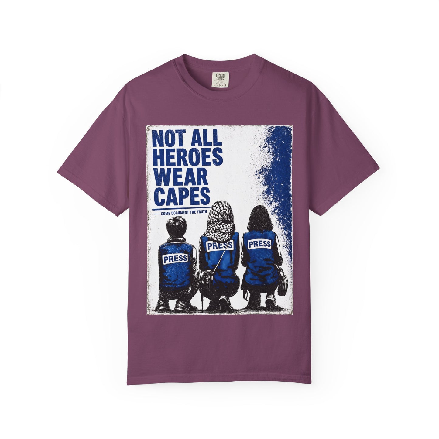 Not All Heroes Wear Capes T-Shirt