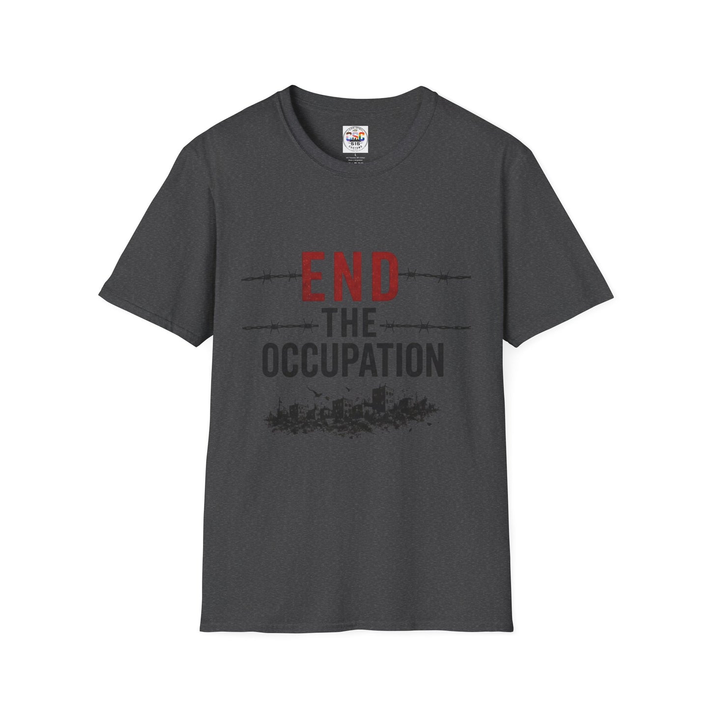 End The Occupation T-Shirt — Political Protest Tee