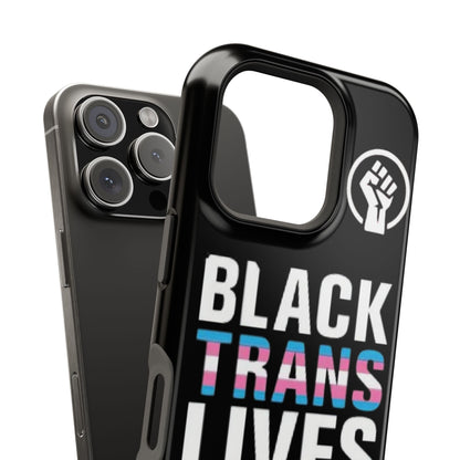 Impact-Resistant Phone Case — “Black Trans Lives Matter” Bold Activist Design