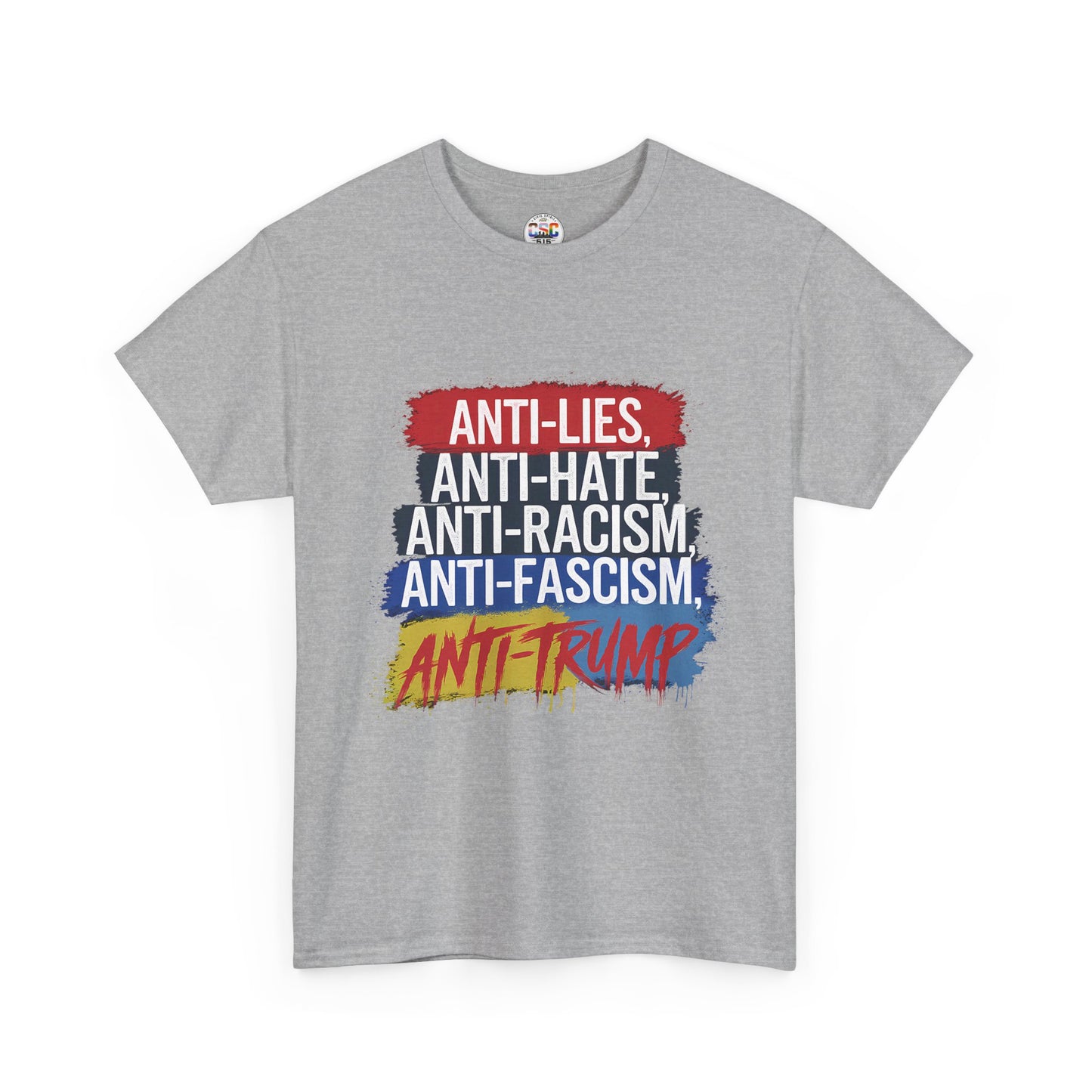 Anti-Lies Anti-Hate Anti-Racism Anti-Fascism Anti-Trump T-Shirt